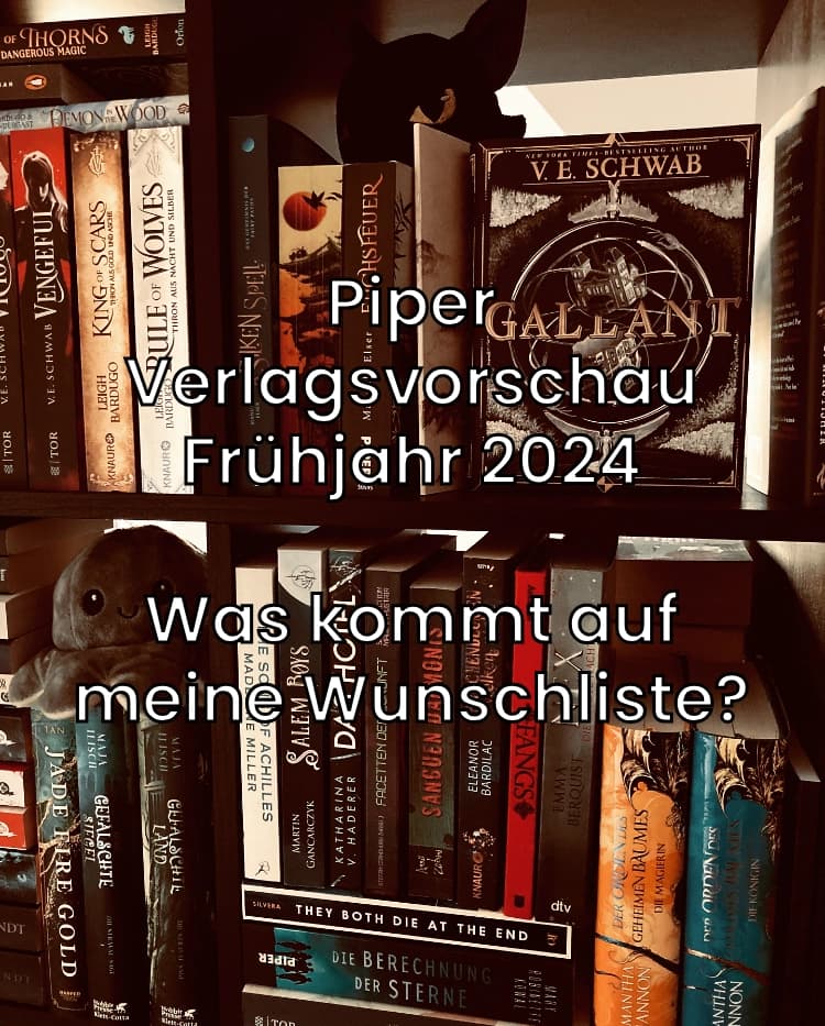 Neuerscheinungen im Blick - Frühjahr 2024 Piper Verlag